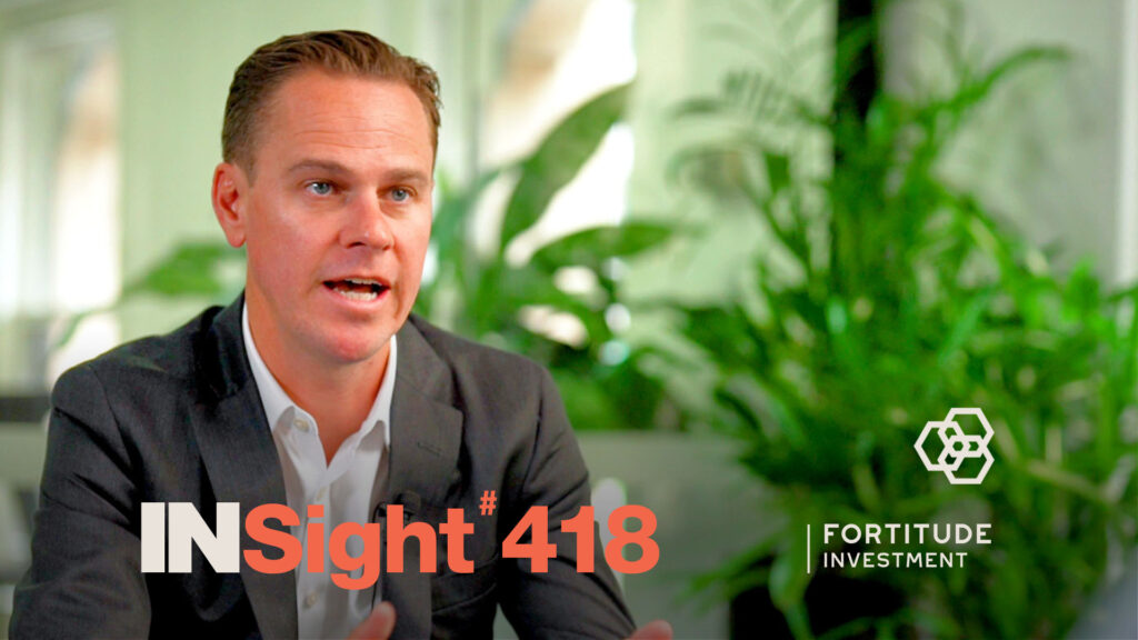 INSight #418 with Nick Dignam from Fortitude Investment Partners