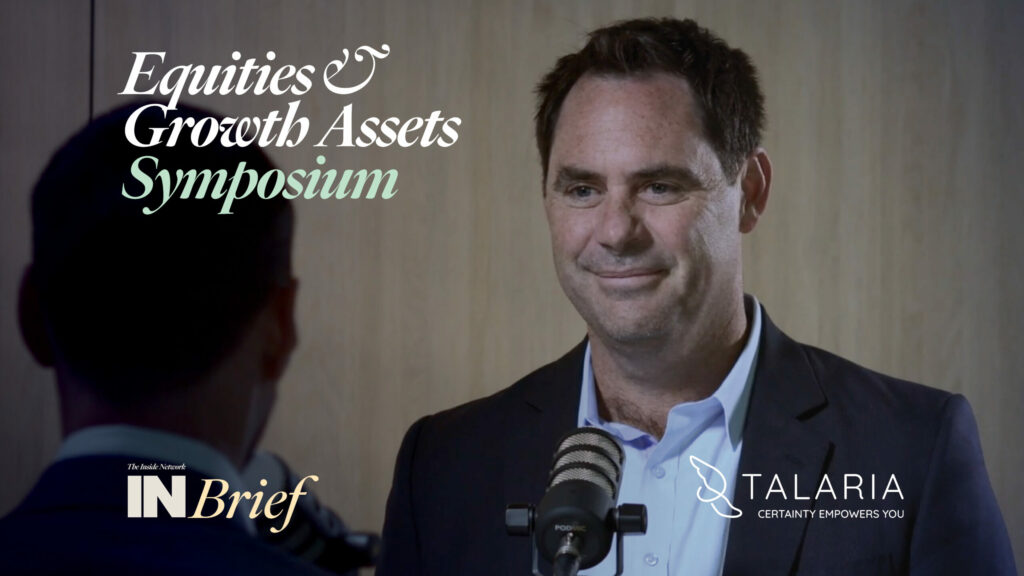 Equities & Growth Assets Symposium 2022: INBrief with Hugh Selby-Smith from Talaria Capital