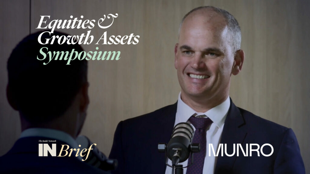 Equities & Growth Assets Symposium 2022: INBrief with Nick Griffin from Munro Partners