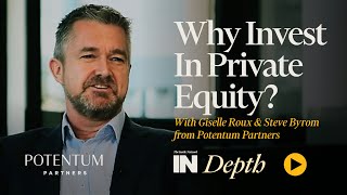 INDepth with Steve Byrom from Potentum Partners