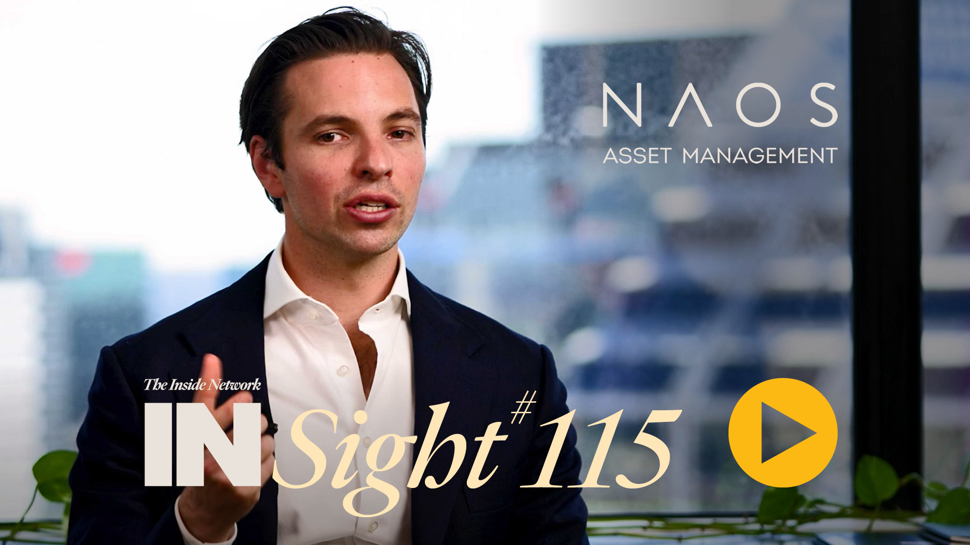 INSight #115 with Sebastian Evans from NAOS Asset Management