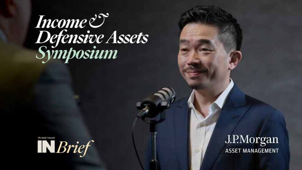 Income & Defensive Assets Symposium 2022: INBrief with Jonathan Liang from J.P. Morgan Asset Management