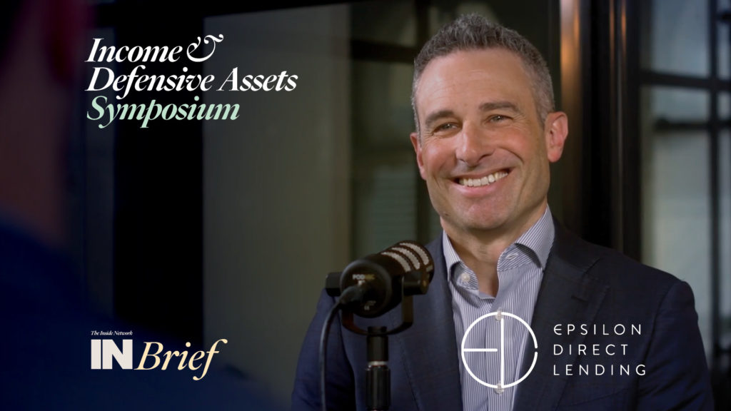 Income & Defensive Assets Symposium 2022: INBrief with Paul Nagy from Epsilon Direct Lending
