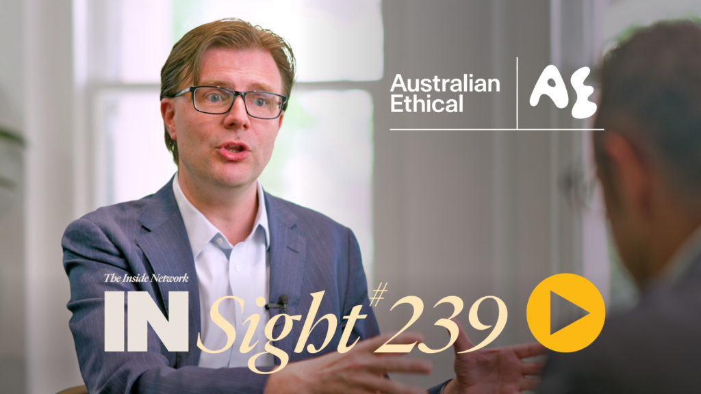 INSight #239 with John Woods from Australian Ethical