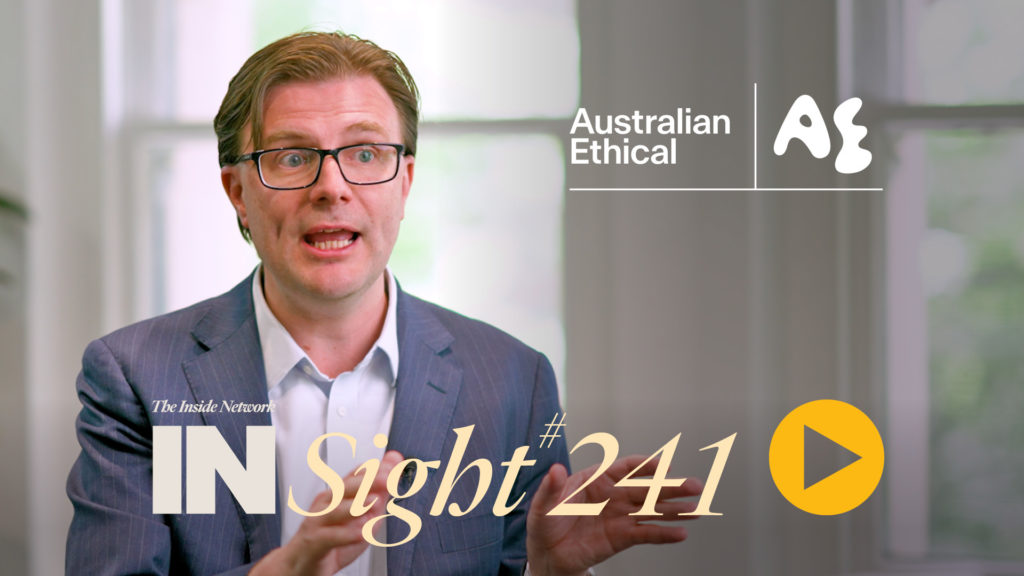 INSight #241 with John Woods from Australian Ethical