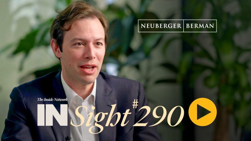 INSight #290 with Adam Grotzinger from Neuberger Berman