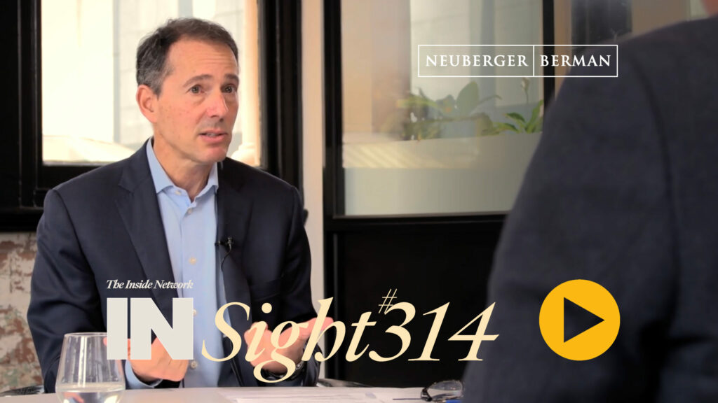 INSight #314 with David Stonberg from Neuberger Berman