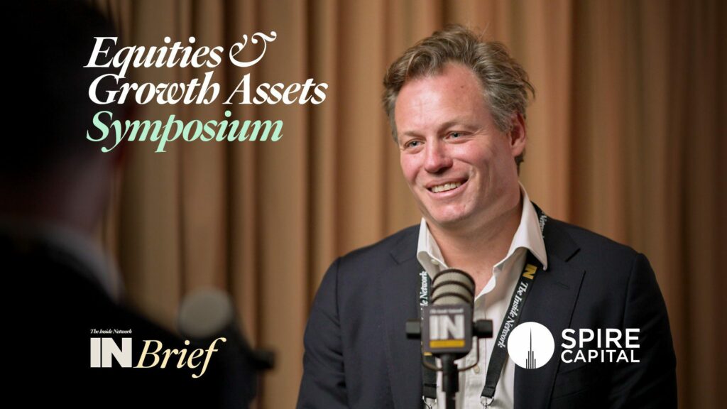 Equities & Growth Assets Symposium 2024: INBrief with Scott Dingle from Spire Capital
