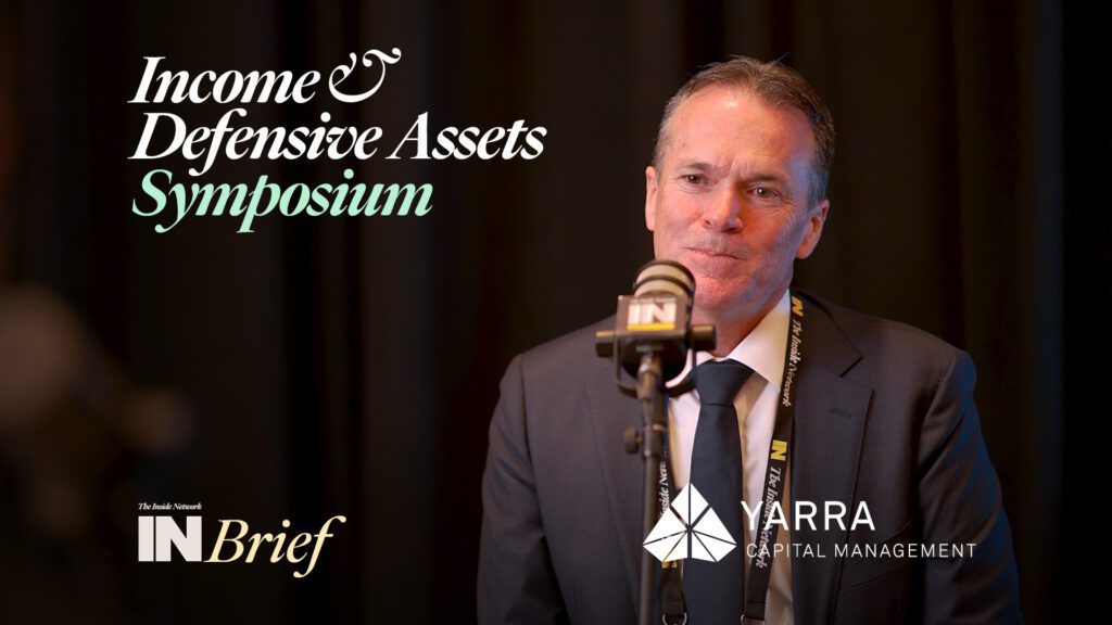 Income & Defensive Assets Symposium 2024: INBrief with Roy Keenan from Yarra Capital Management