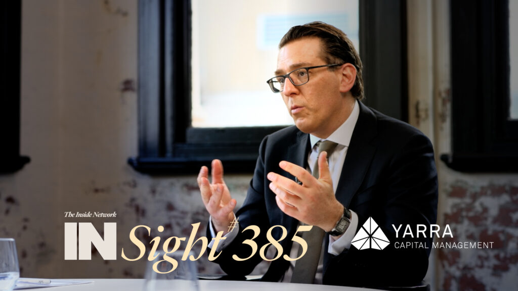 INSight #385 with Dion Hershan from Yarra Capital Management