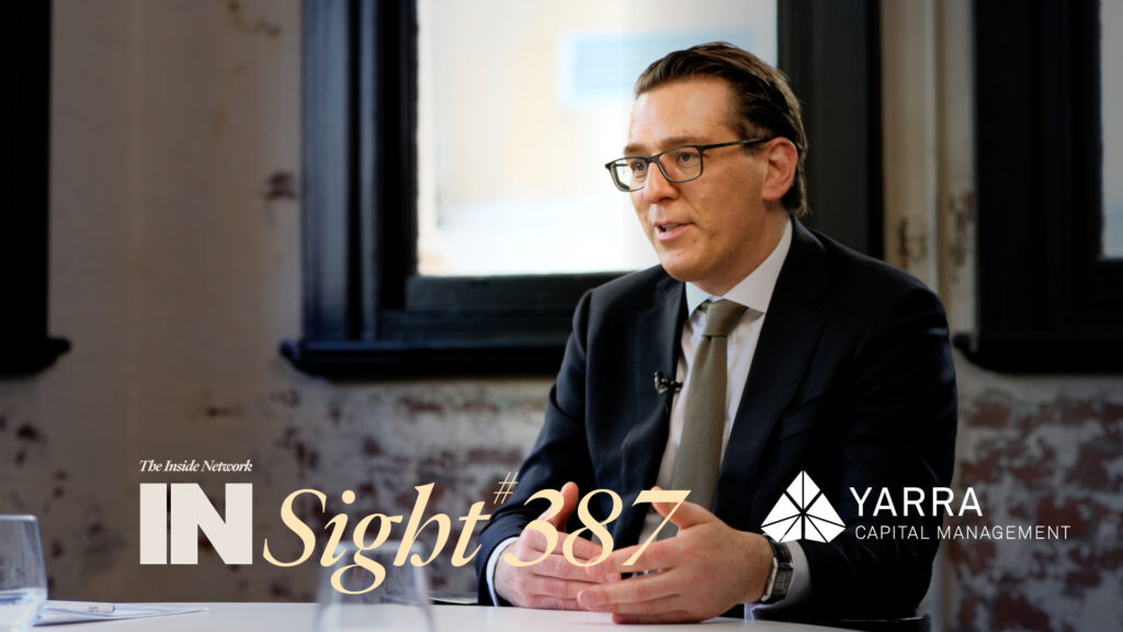 INSight #387 with Dion Hershan from Yarra Capital Management