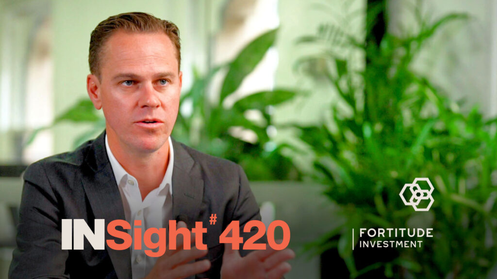 INSight #420 with Nick Dignam from Fortitude Investment Partners