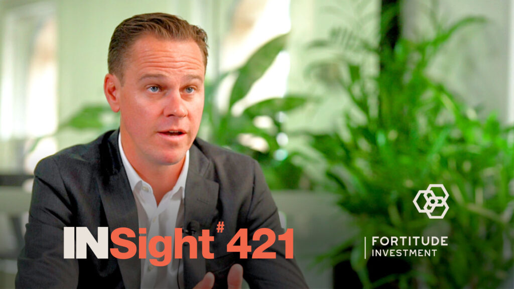 INSight #421 with Nick Dignam from Fortitude Investment Partners