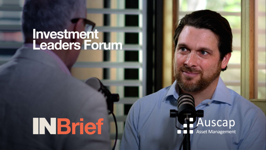 Investment Leaders Forum 2025: INBrief with Tim Carleton from Auscap Asset Management