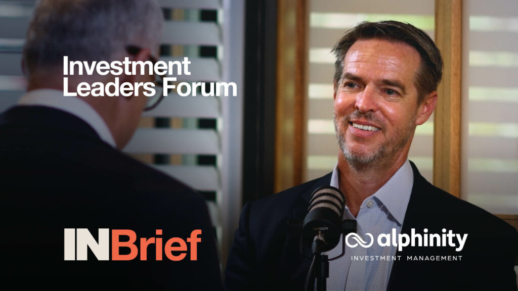Investment Leaders Forum 2025: INBrief with Trent Masters from Alphinity Investment Management